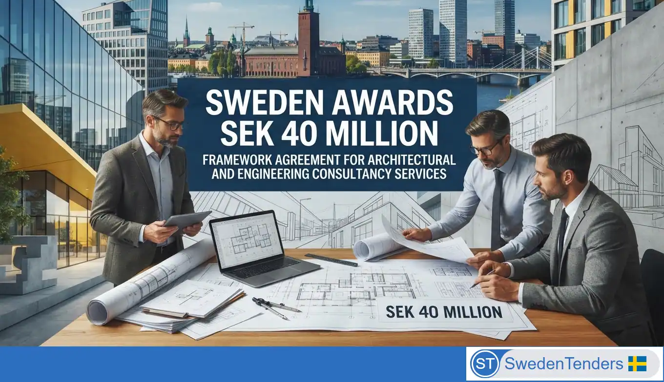 Sweden Awards SEK 40 Million Framework Agreement for Architectural and Engineering Consultancy Services
